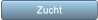 Zucht Zucht