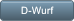 D-Wurf D-Wurf