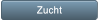 Zucht Zucht