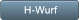 H-Wurf H-Wurf