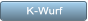 K-Wurf K-Wurf
