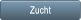 Zucht Zucht