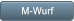 M-Wurf M-Wurf