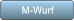M-Wurf M-Wurf