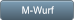 M-Wurf M-Wurf