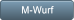M-Wurf M-Wurf