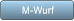 M-Wurf M-Wurf
