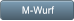 M-Wurf M-Wurf